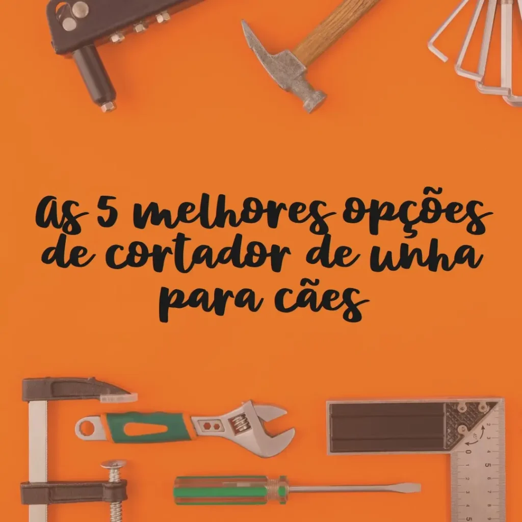 Top 5 Opções de cortador unha cao