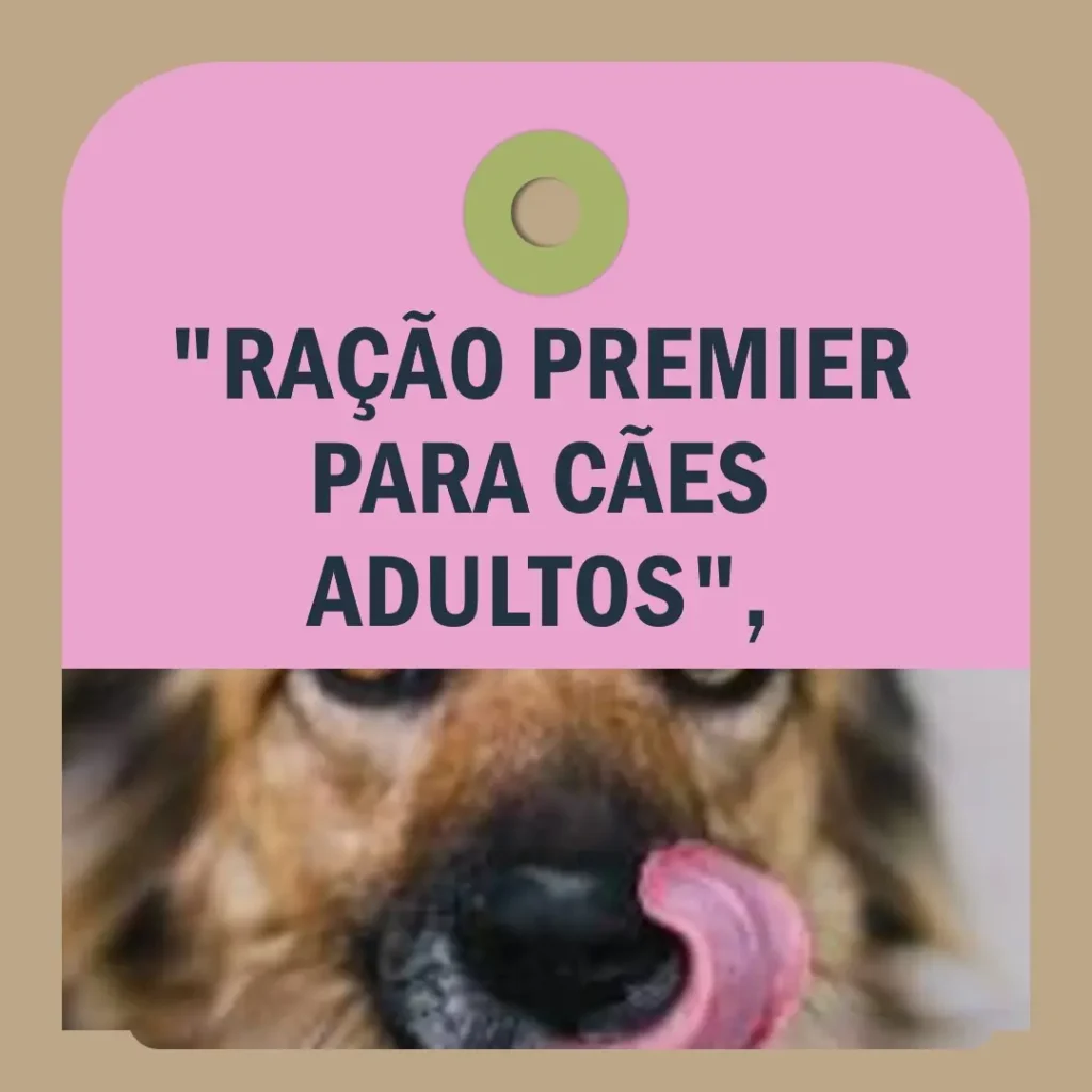Ração Premier para Cães Adultos Castrados: Nutrição Ideal