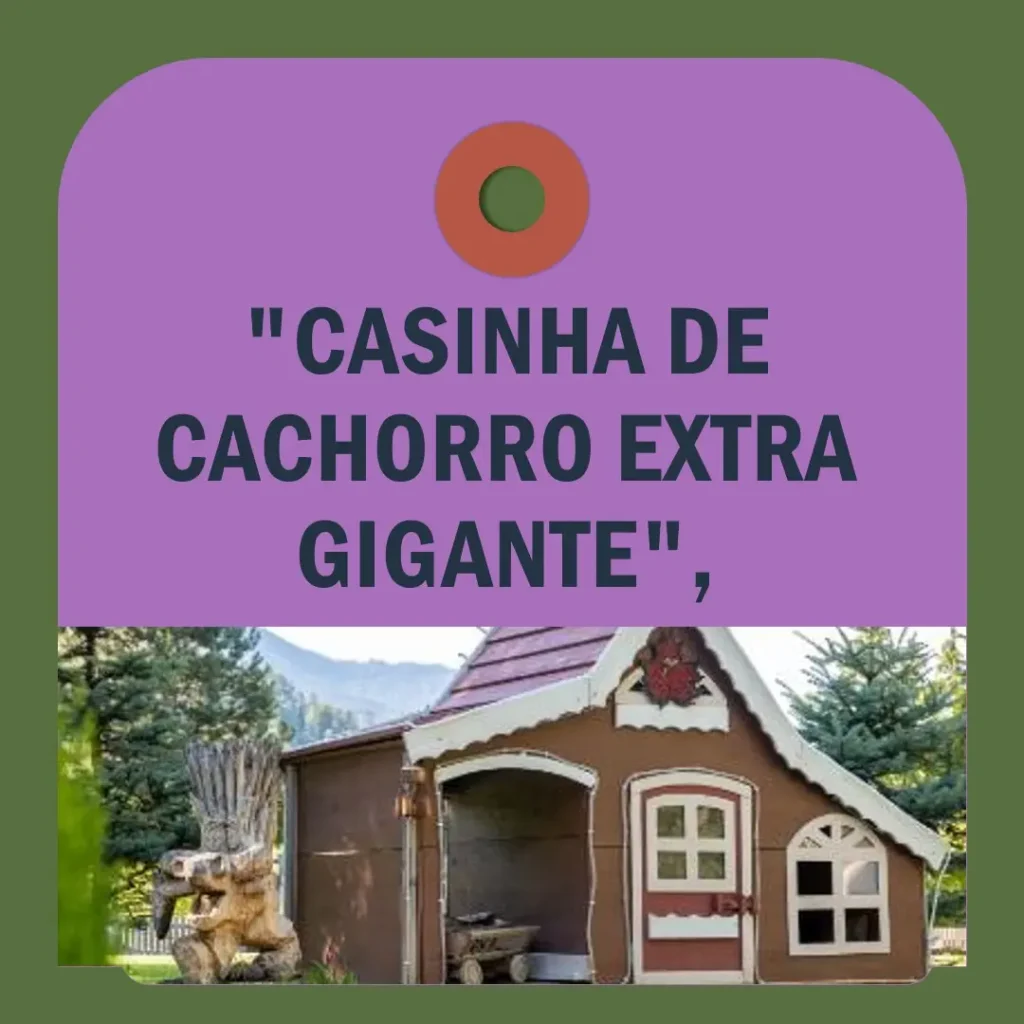 Casinha de Cachorro Simples Extra Gigante N°7 - Conforto e Estilo para Seu Pet