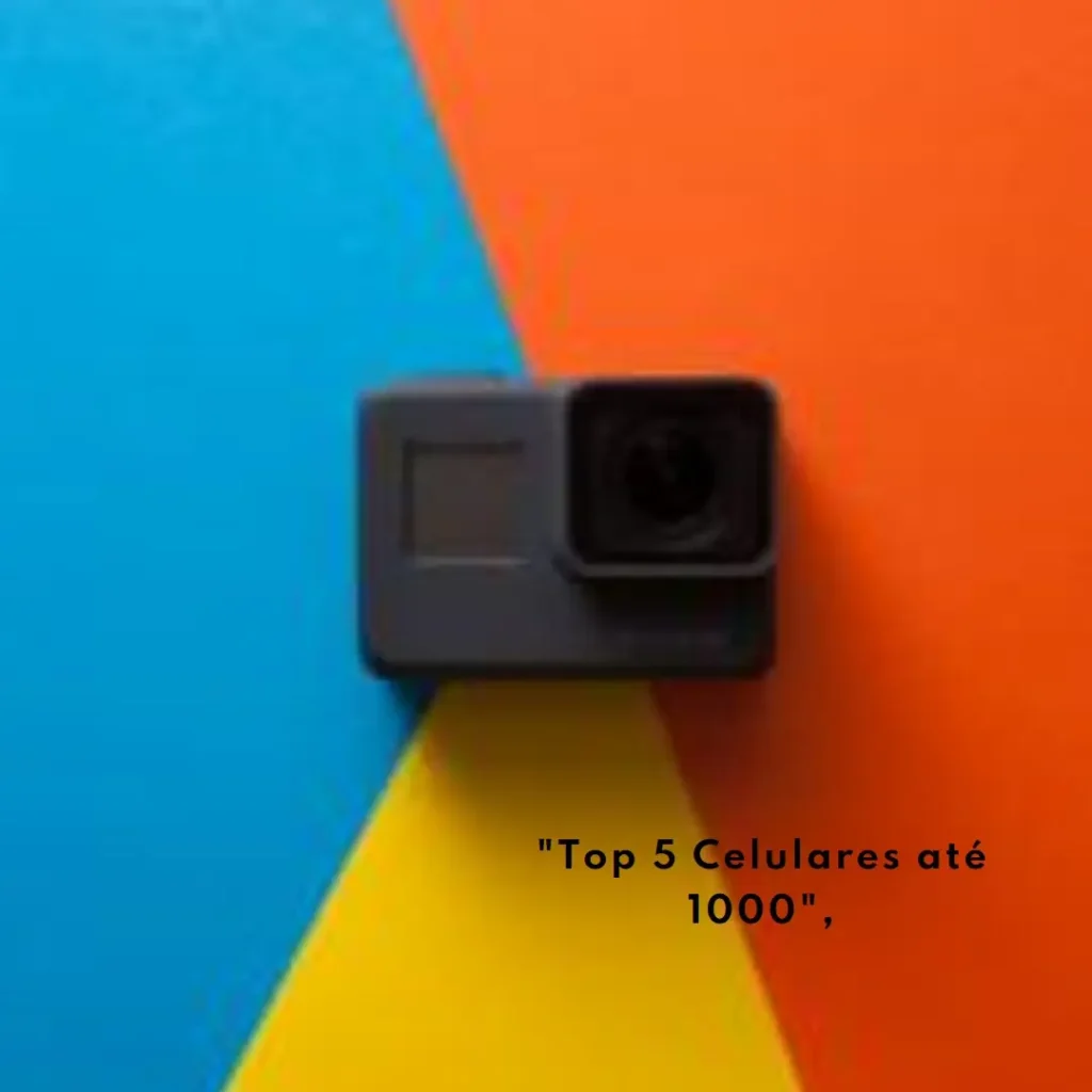 Top 5 Opções de celular ate 1000