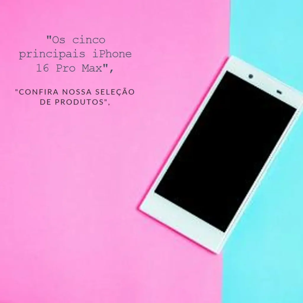 Top Cinco iphone 16 pro max 256gb