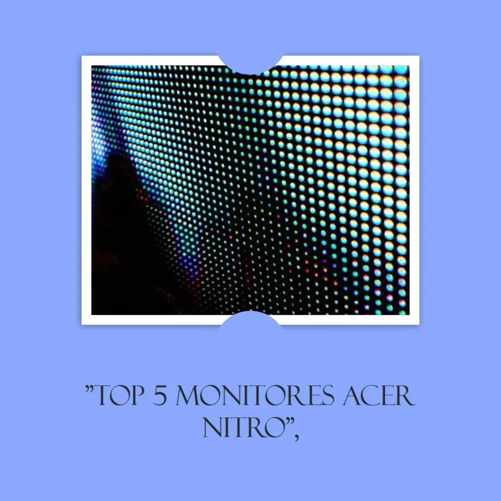 Top 5 Opções de monitor Acer nitro 180hz ips