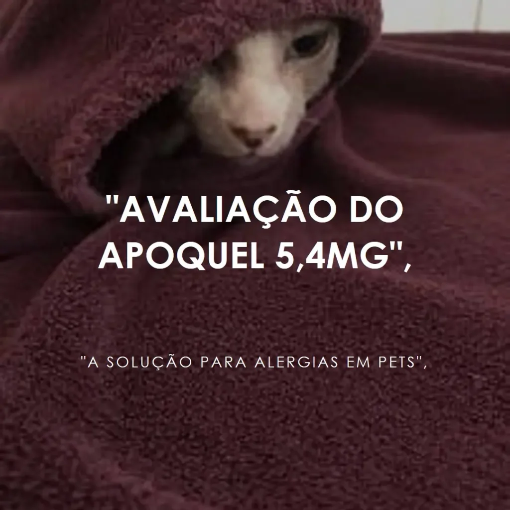 Apoquel 5,4mg: O Melhor Tratamento para Dermatites em Cães