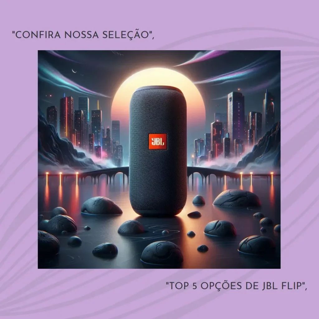 Top 5 Opções de JBL Flip