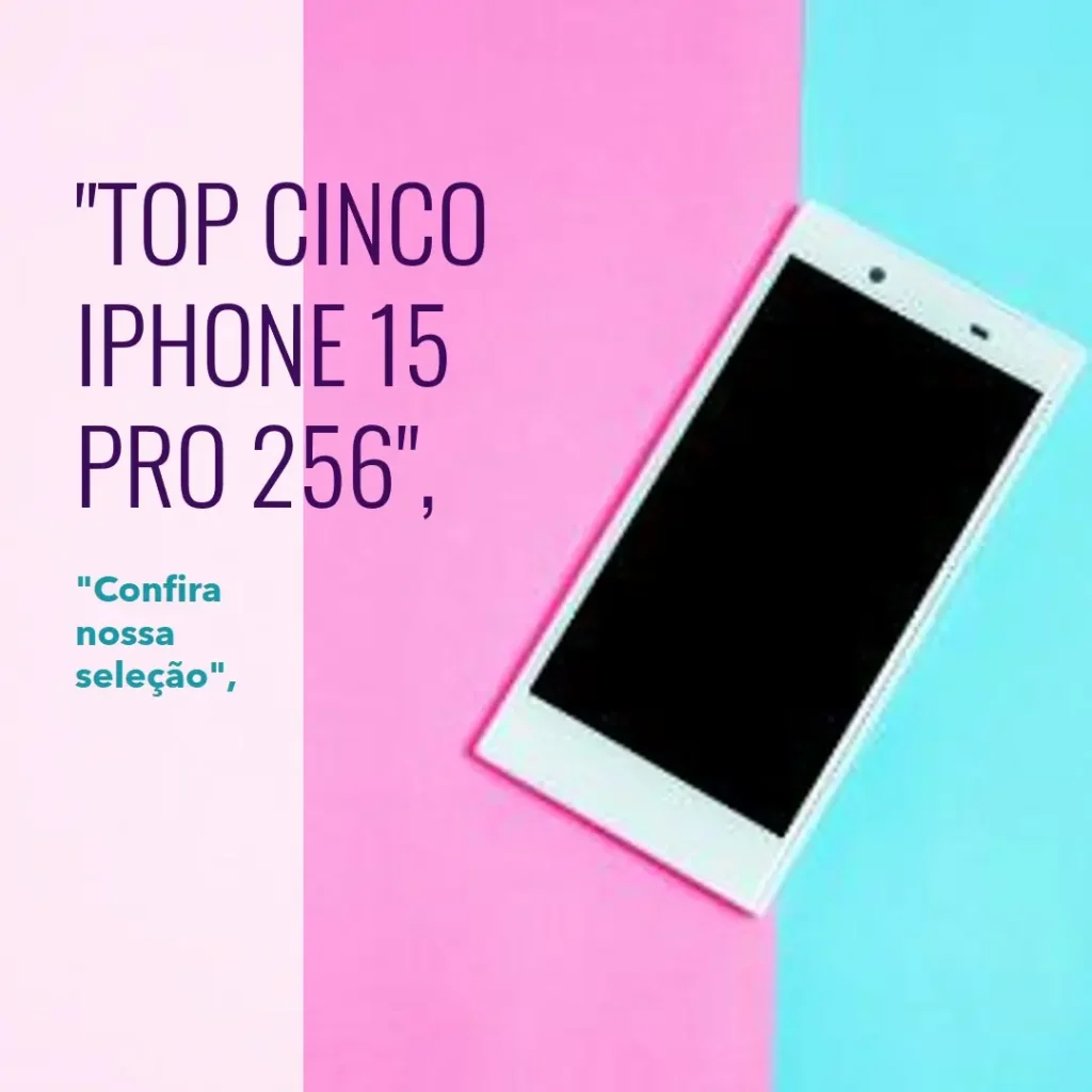 Top Cinco Iphone 15 pro 256