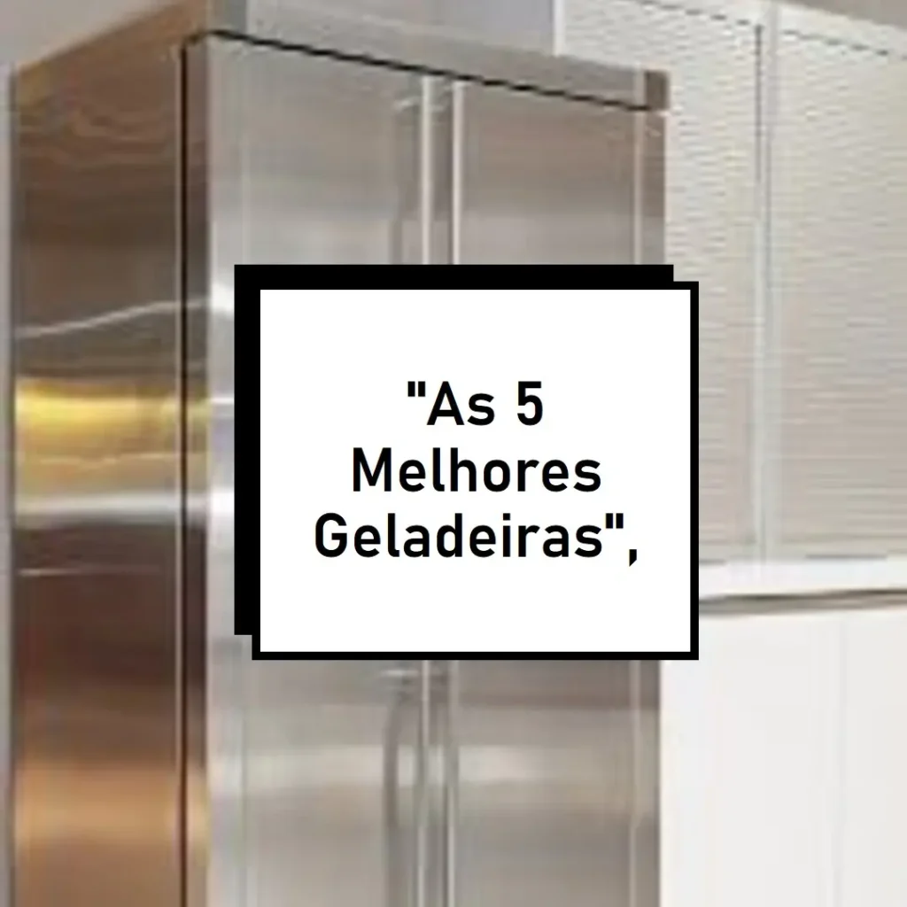 As 5 Melhores Opções de geladeira Brastemp frost free inox