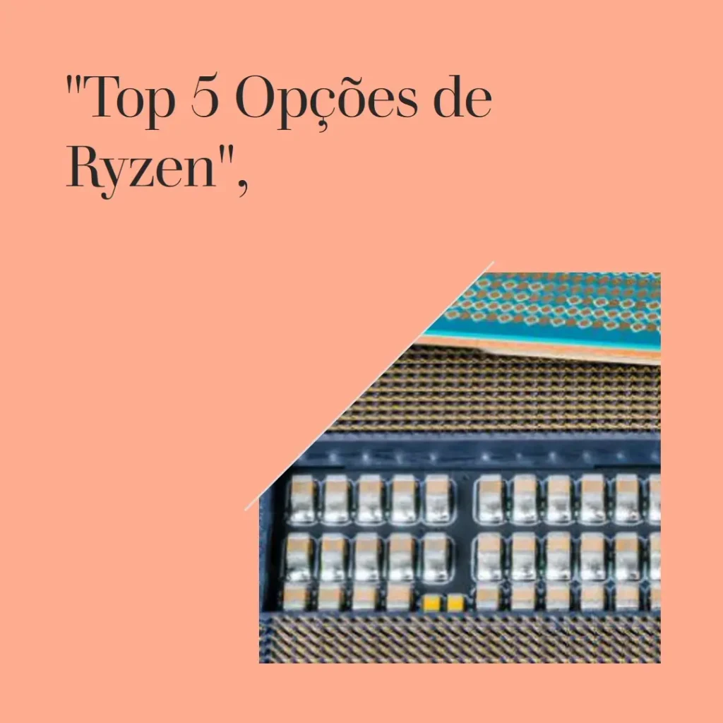 Top 5 Opções de Ryzen Threadripper pro 7995wx gaming