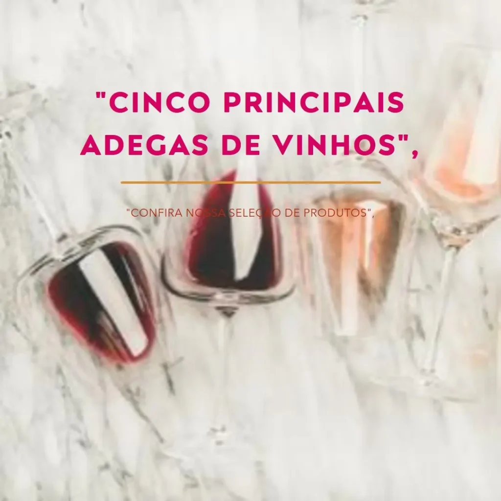 Cinco Principais Opções de Adega de vinhos