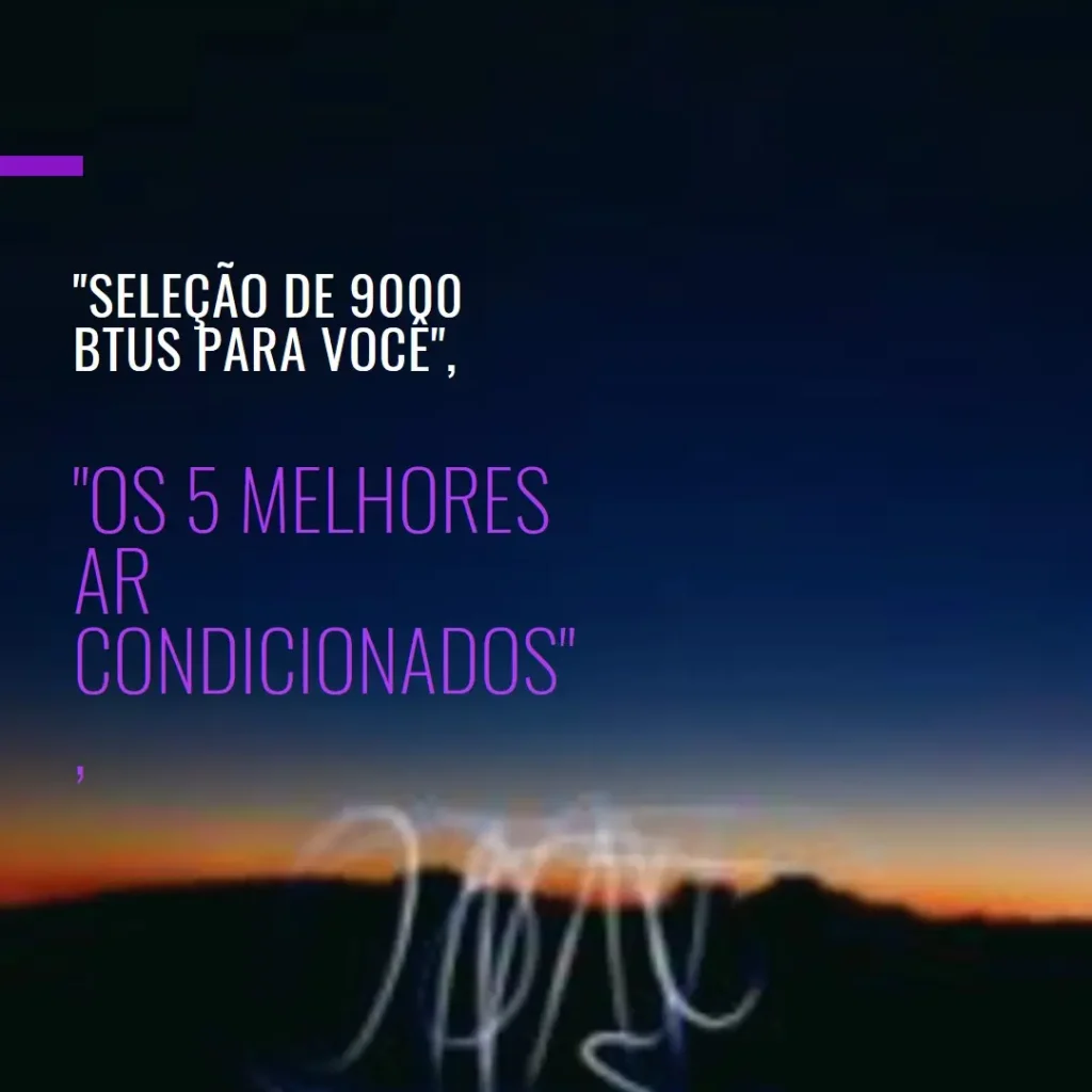 Lista de 5 Melhores: ar condicionado portatil 9000 btus