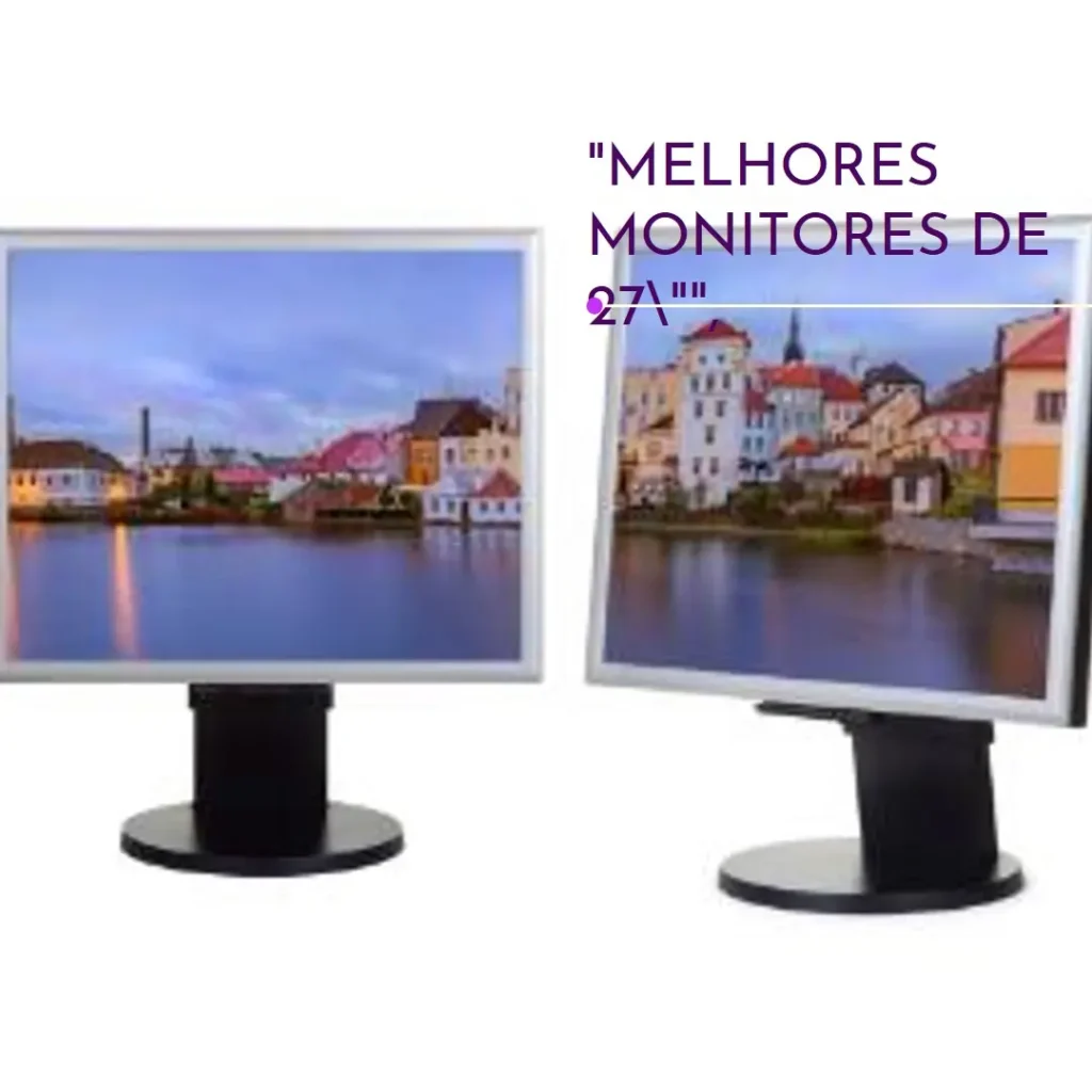 Melhores 5 monitor 27 polegadas 144hz