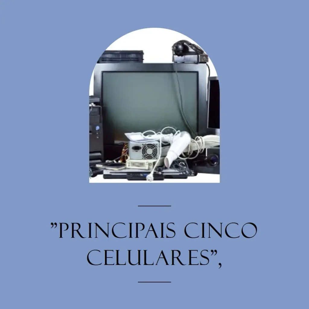 Principais Cinco celular de 500 reais