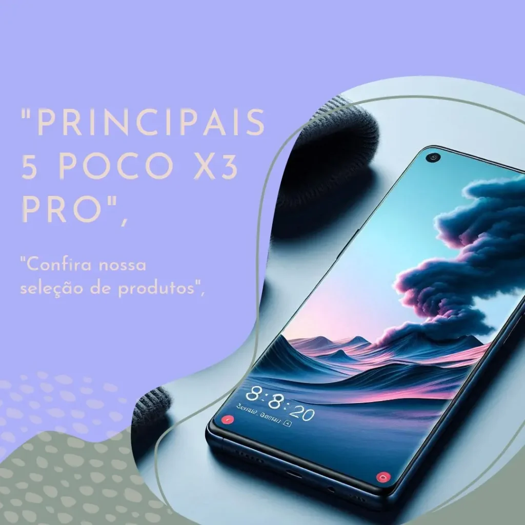 Principais 5 Poco X3 Pro