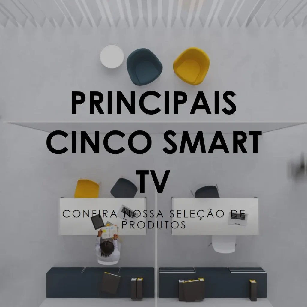 Principais Cinco Smart TV TCL 43 polegadas