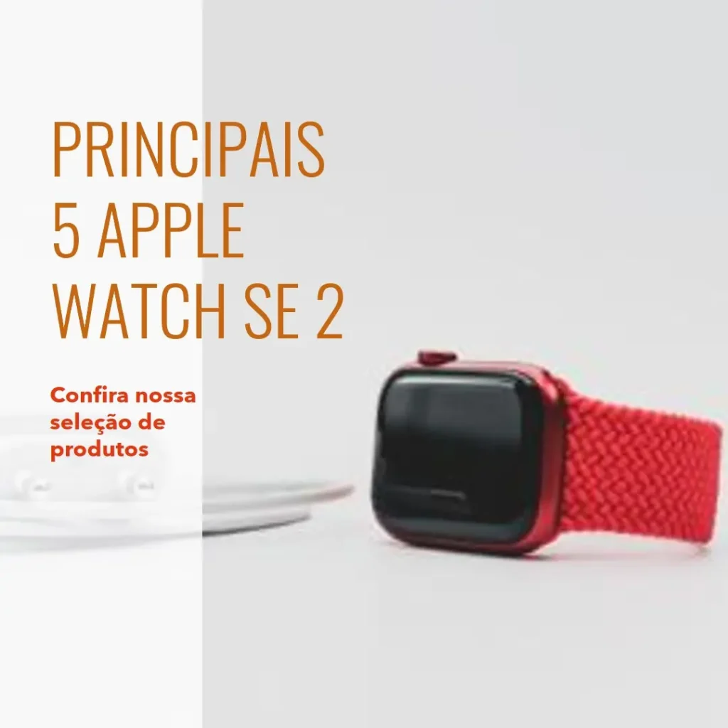 Principais 5 apple watch se 2