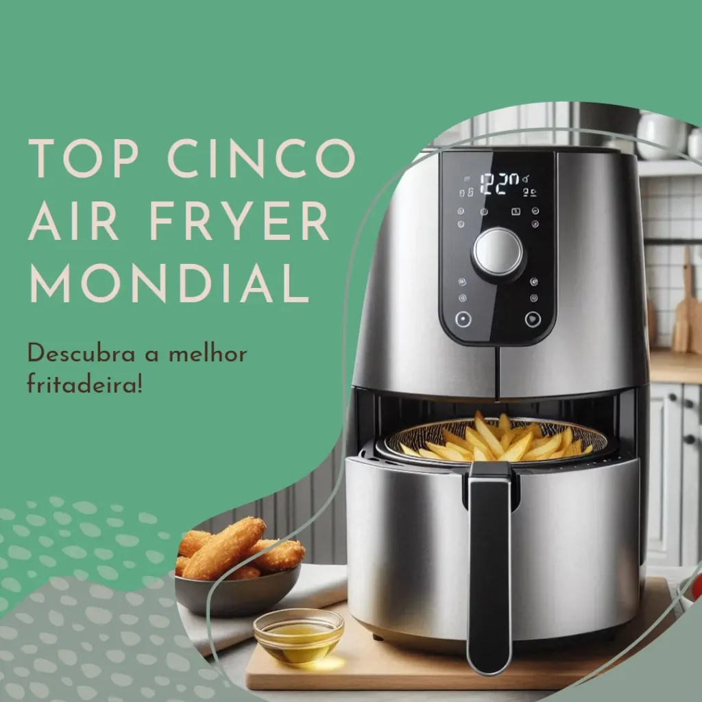 Top Cinco Air Fryer Mondial 4 litros