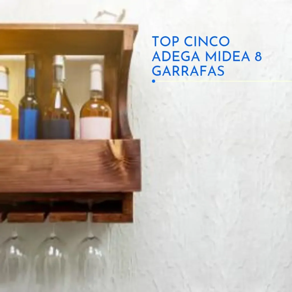 Top Cinco adega midea 8 garrafas