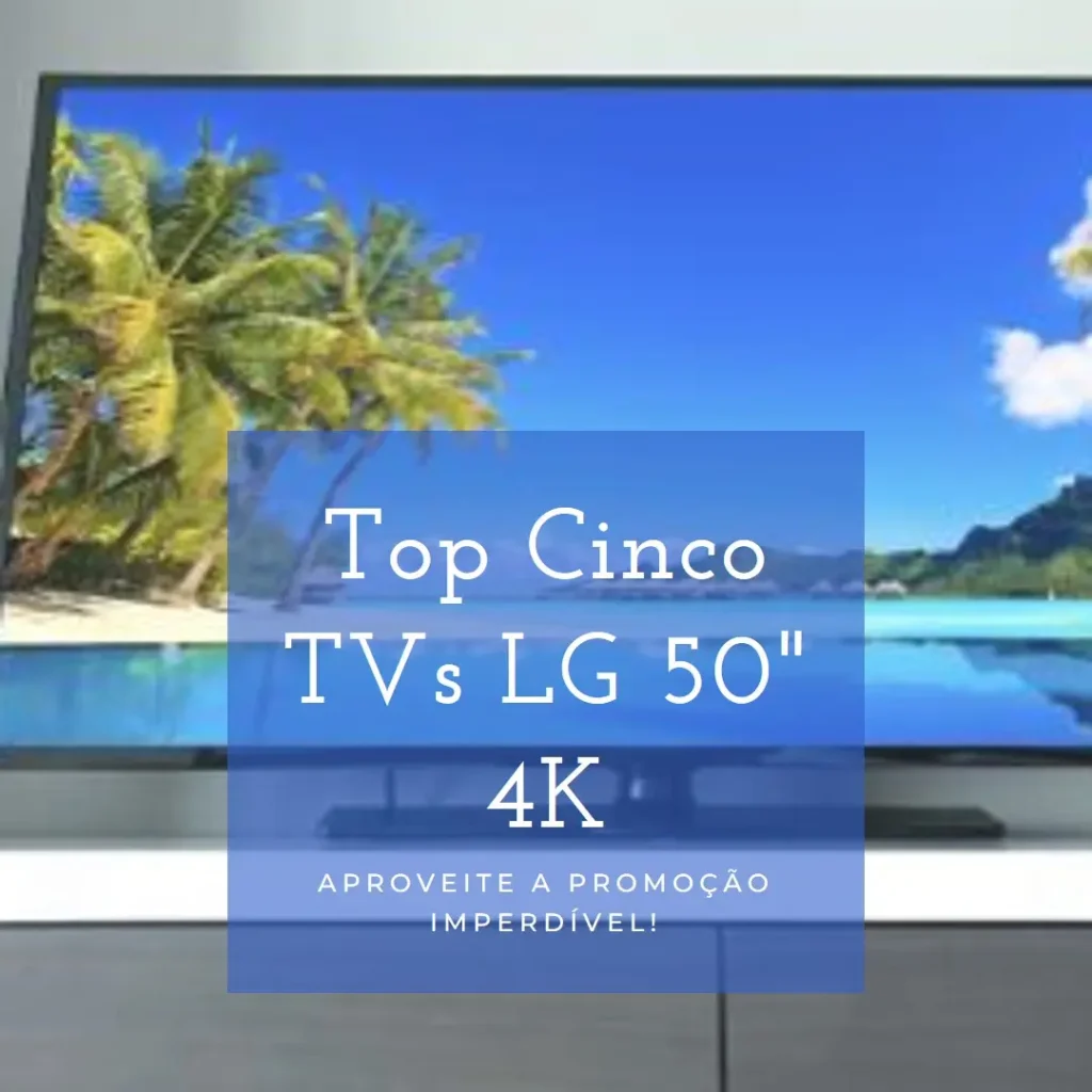 Top Cinco tv lg 50 polegadas 4k promoção