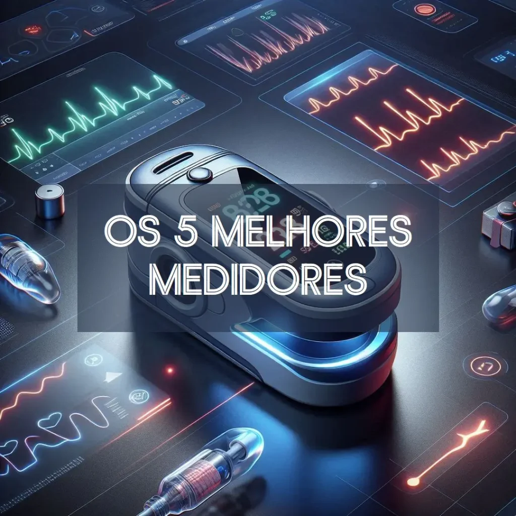 Lista de 5 Melhores: medidor de saturação