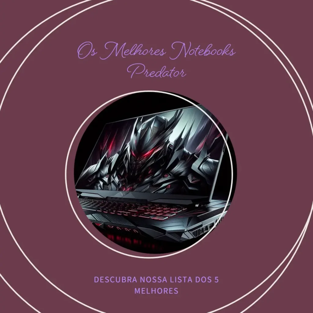 Lista de 5 Melhores: predator notebook