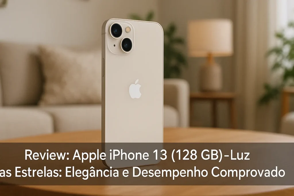 Apple iPhone 13 (128 GB) - Luz das Estrelas: Elegância e Desempenho Comprovado