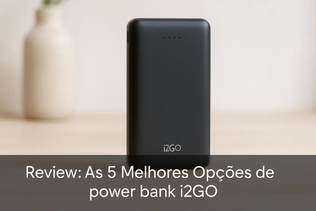 As 5 Melhores Opções de power bank i2GO
