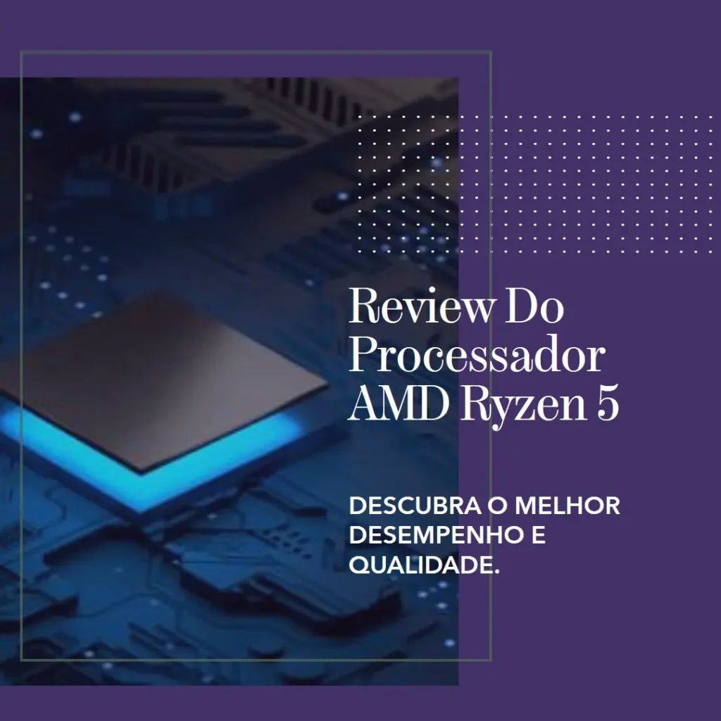Lista de 5 Melhores: processador amd ryzen 5