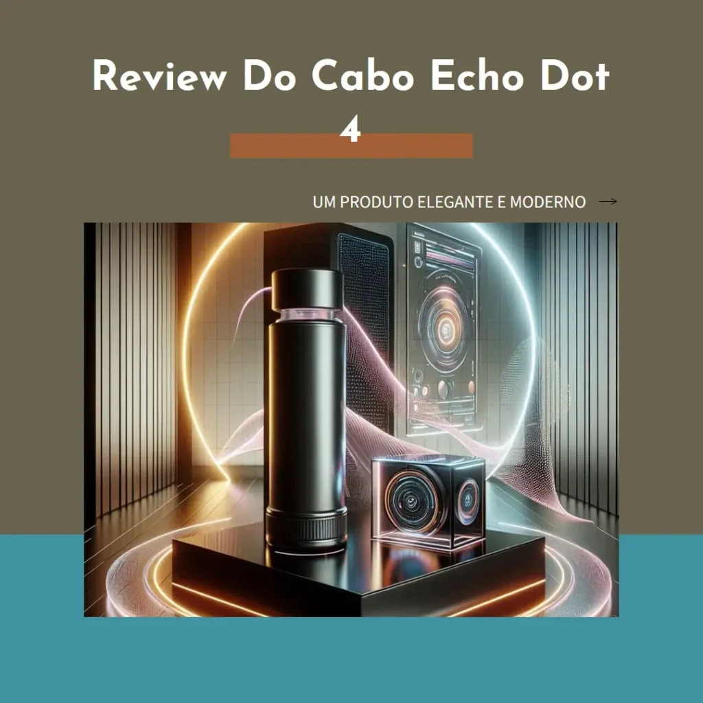 Lista de 5 Melhores: cabo echo dot 4
