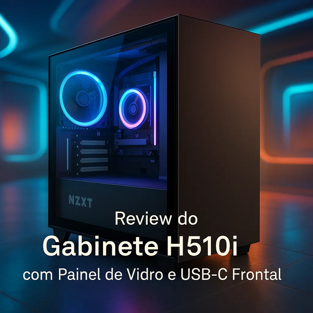Gabinete H510i com Painel de Vidro e USB-C Frontal