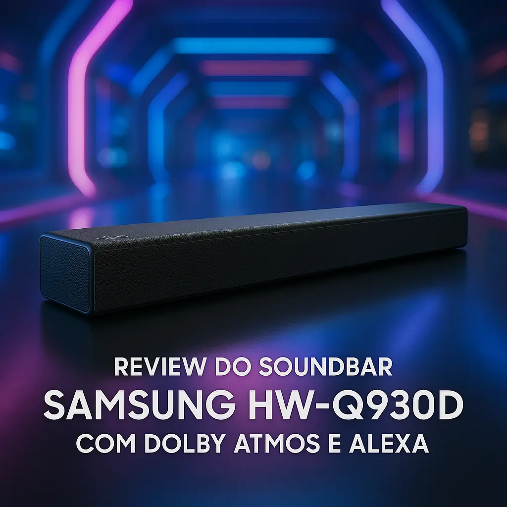 Soundbar Samsung HW-Q930D com Dolby Atmos e Alexa