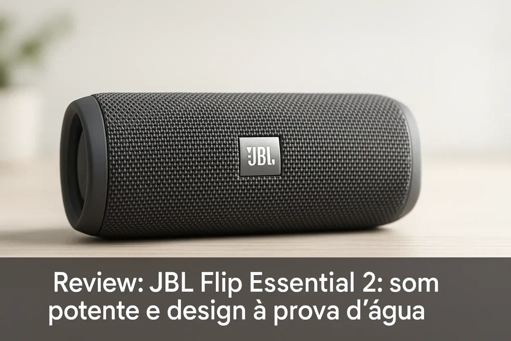 JBL Flip Essential 2: som potente e design à prova d’água