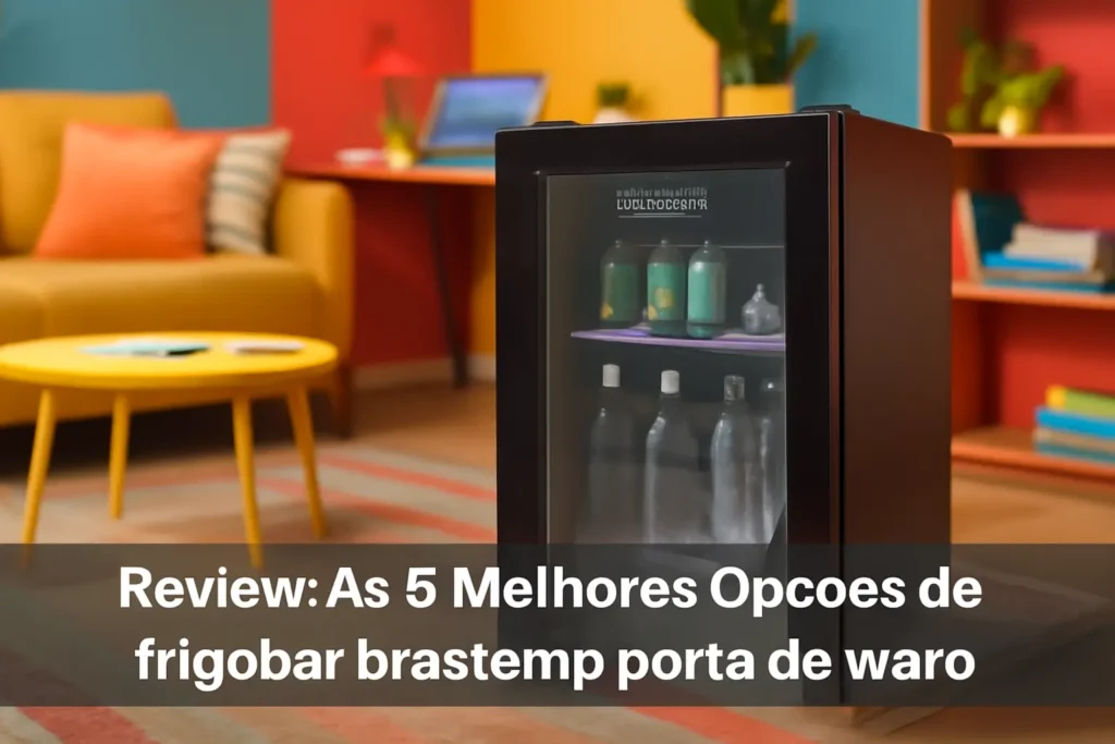 As 5 Melhores Opções de frigobar brastemp porta de vidro