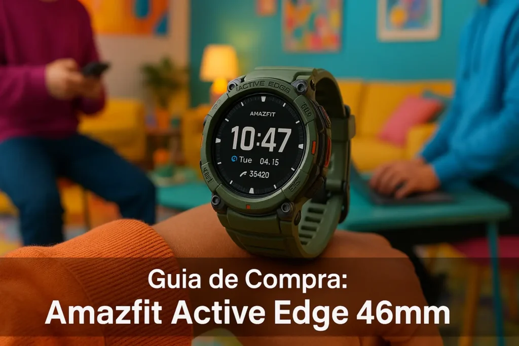 Amazfit Active Edge 46mm: 5 escolhas com avaliações ★4,5
